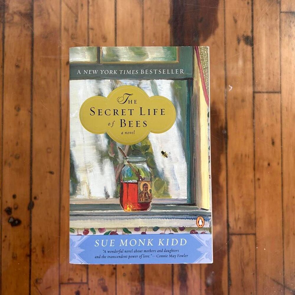 The Secret Life of Bees by Sue Monk Kidd